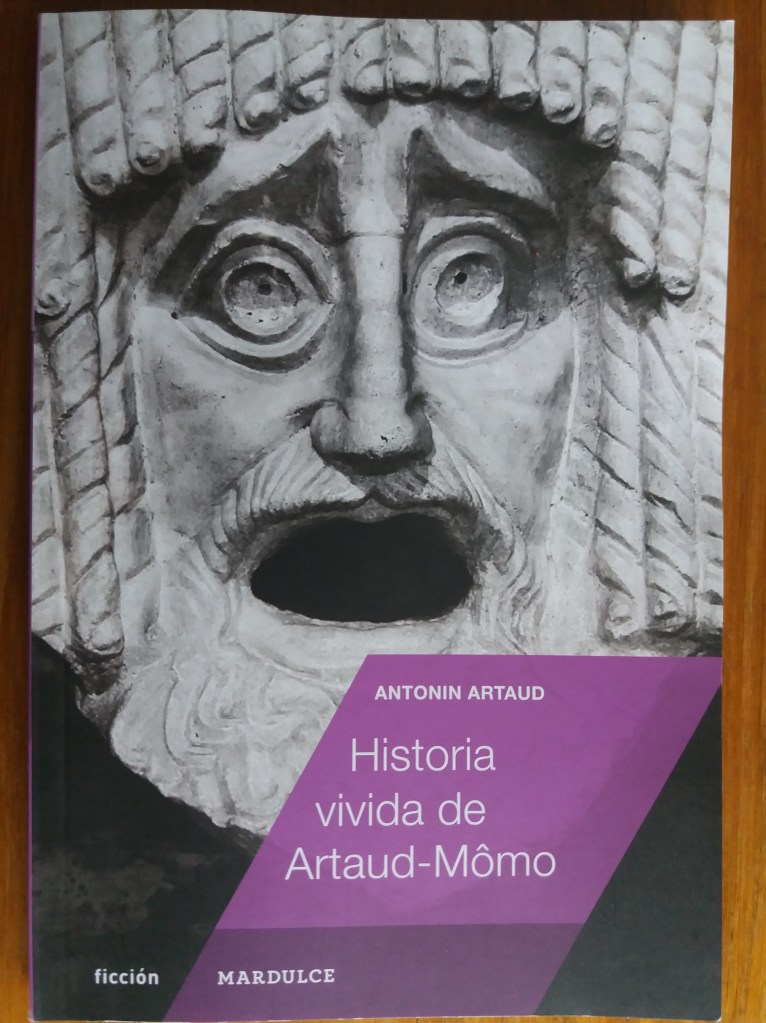 Historia vivida de Artaud Momo