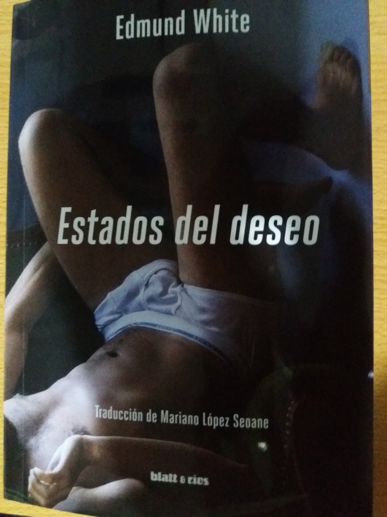 edmund white estados del deseo